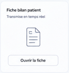 Fiche bilan patient transmise au service des urgences